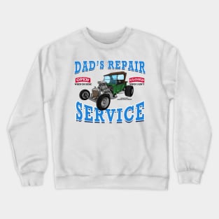 Dad's Repair Service Classic Car Hot Rod Novelty Gift Crewneck Sweatshirt